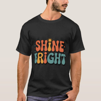 Camiseta Retro Shine Bright Groovy Aesthetic 70s Typography