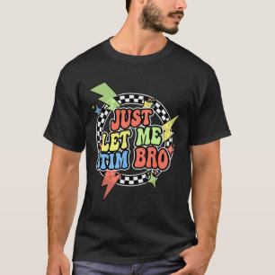 Camiseta Retro Solo Déjame Estimular Hermano Niño
