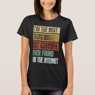 Camiseta Retro, soy lo mejor que mi abuelo ha encontrado