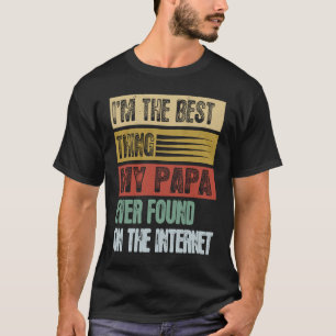 Camiseta Retro, soy lo mejor que mi papá ha encontrado