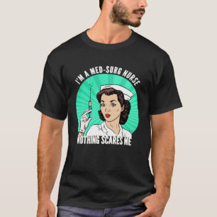 Camiseta Retro Soy una enfermera de Surg Med Nothing Scare 