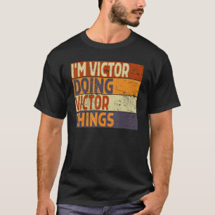 Camiseta Retro Soy VICTOR Haciendo cosas VICTOR Jugar cumpl