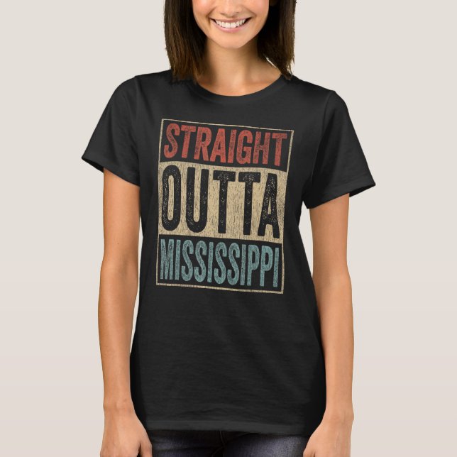 Camiseta Retro Straight Outta Mississippi (Anverso)