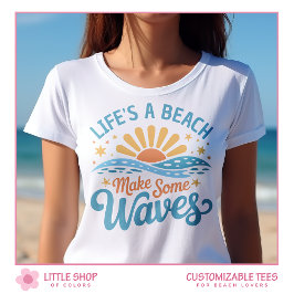 Camiseta Retro Style Life’s a Beach Customizable Women’s