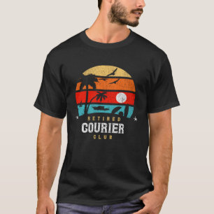 Camiseta Retro Style Retirement Gag Idea Retirada Courier