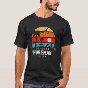 Camiseta Retro Style Retirement Gag Idea Retirada Foreman