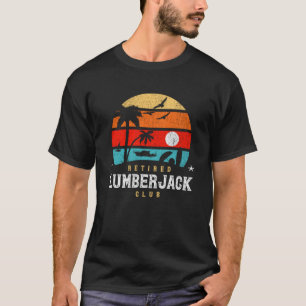 Camiseta Retro Style Retirement Gag Idea Retirada Lumberj