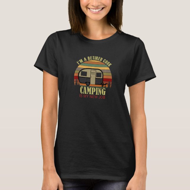 Camiseta Retro Sunset Camper Retired COOK New Job Camping P (Anverso)