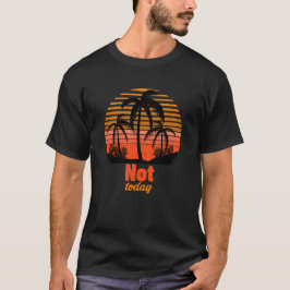 Camiseta Retro Sunset - Not today