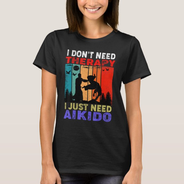 Camiseta Retro Sunset Slogan I Don't Need Therapy I Just Ne (Anverso)