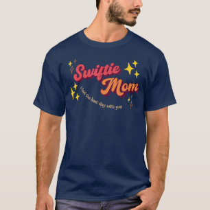 Camiseta Retro Swiftie Mamá Tuve El Mejor Día Contigo Hoy