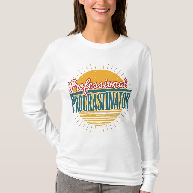 Camiseta Retro T-Shirt profesional Procrastinator - Gracios (Anverso)