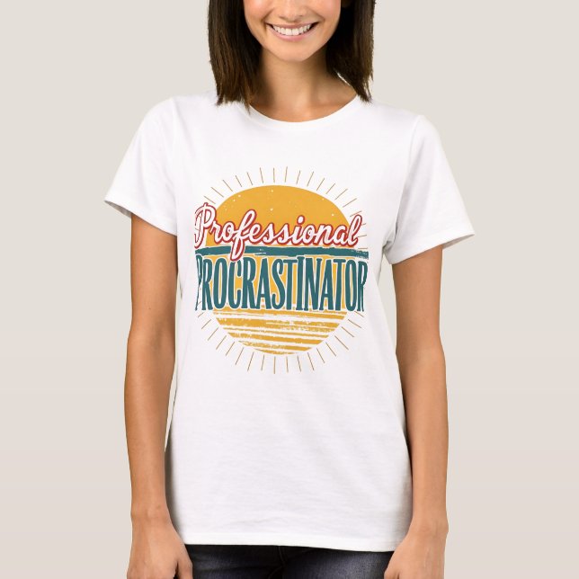 Camiseta Retro T-Shirt profesional Procrastinator - Gracios (Anverso)