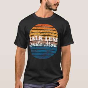 Camiseta Retro Talk Less Smile More