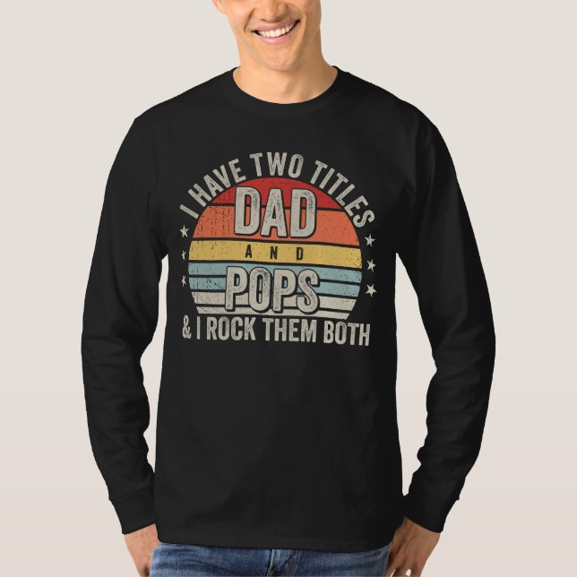 Camiseta Retro Tengo dos títulos Papá y Pops Hombres LS (Anverso)