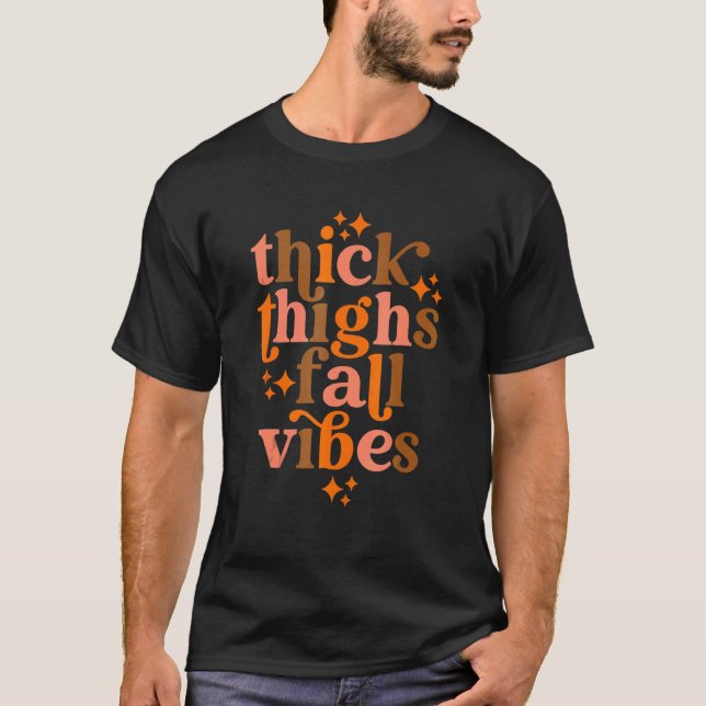 Camiseta Retro Thick Thighs Fall Vibes  Autumn Thanksgiving (Anverso)