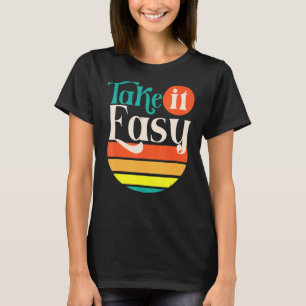 Camiseta Retro Tómalo Fácil Salud Mental Positiva Motivati