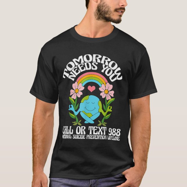 Camiseta Retro Tomorrow Needs You 988 Suicide Prevention Aw (Anverso)