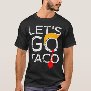 Camiseta Retro Trump siempre se muerde la boca Vamos Taco F