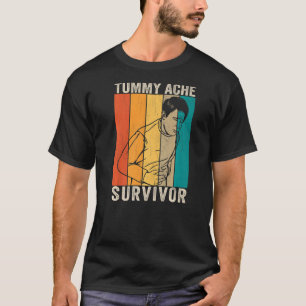 Camiseta Retro Tummy Ache Sobreviviente diciendo 1