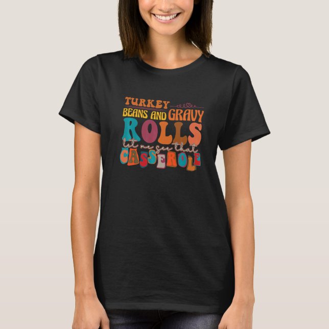 Camiseta Retro Turkey Gravy Beans And Rolls Let Me See That (Anverso)