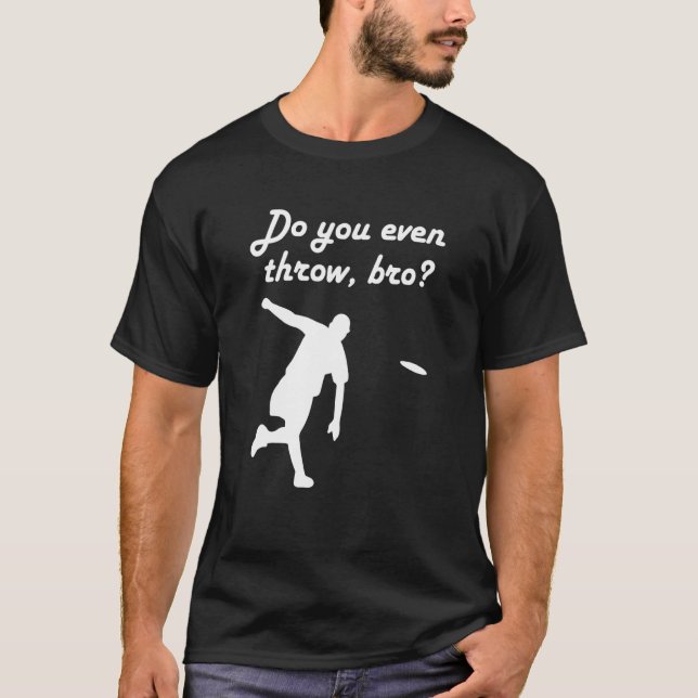 Camiseta Retro Ultimate Frisbee Player Quote Do You Even Th (Anverso)