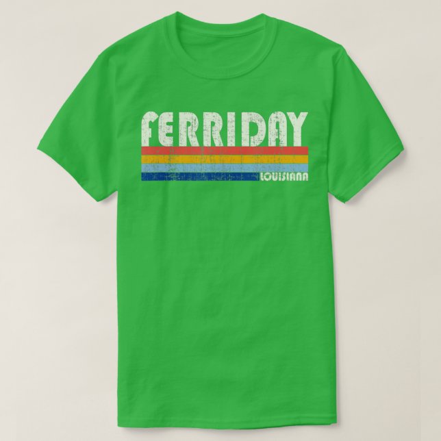 Camiseta Retro Vintage 70s 80s Style Ferriday Louisiana  (Diseño del anverso)