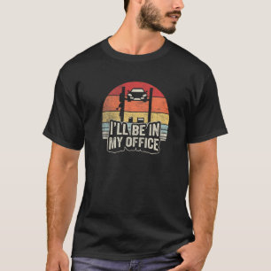 Camiseta Retro Vintage Estaré en mi oficina Garage Car Mech