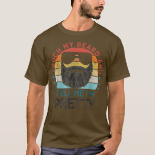 Camiseta Retro Vintage Gracioso Toca Mi Barba Y Dime.