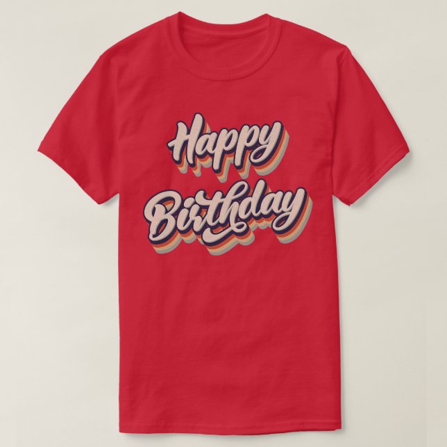 Camiseta Retro Vintage Happy Birday (Diseño del anverso)