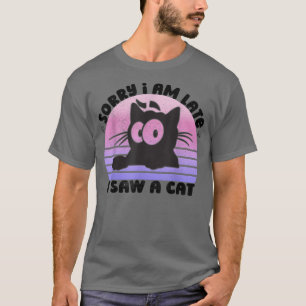 Camiseta Retro Vintage Lo siento estoy tarde vi un gato lin