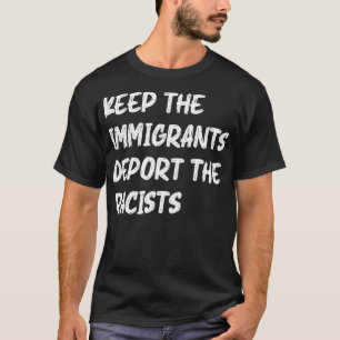 Camiseta Retro Vintage Mantiene A Los Inmigrantes Deportar 
