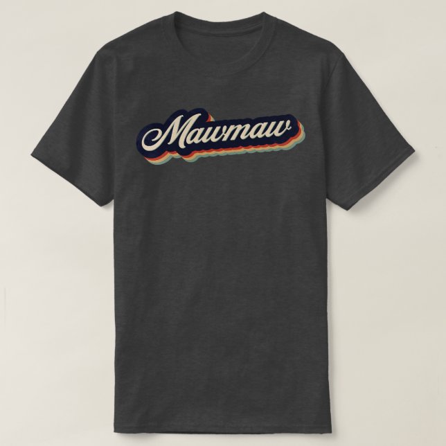 Camiseta Retro Vintage Mawmaw (Diseño del anverso)