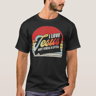 Camiseta Retro Vintage Me Encanta Jesús Pero Me Lanza Un Po