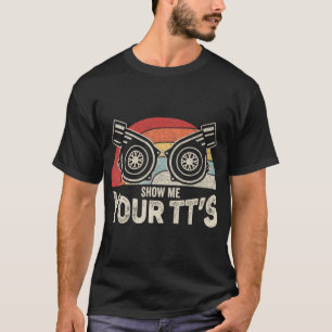 Camiseta Retro Vintage muéstrame tu TT Twin Turbo Car Rac