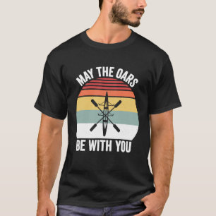Camiseta Retro Vintage Puede Que Los Oars Esten Con Usted R