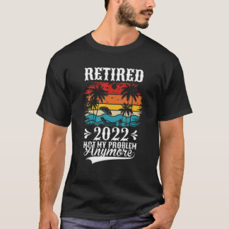 Camiseta Retro Vintage Retirado 2022 Ya No Es Mi Problema