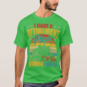 Camiseta Retro Vintage Tengo un plan de jubilación que seré