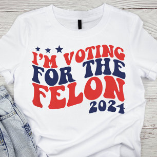 Camiseta Retro 'Voy a votar por el Felon' en las elecciones