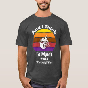 Camiseta Retro Welder Y Creo Que Qué Maravilloso