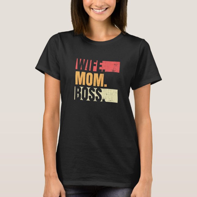 Camiseta Retro Wife Mom Boss Businesswoman Business Mothers (Anverso)