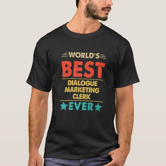 Camiseta Retro World's Best Dialogue Marketing Clerk Ever (Anverso)
