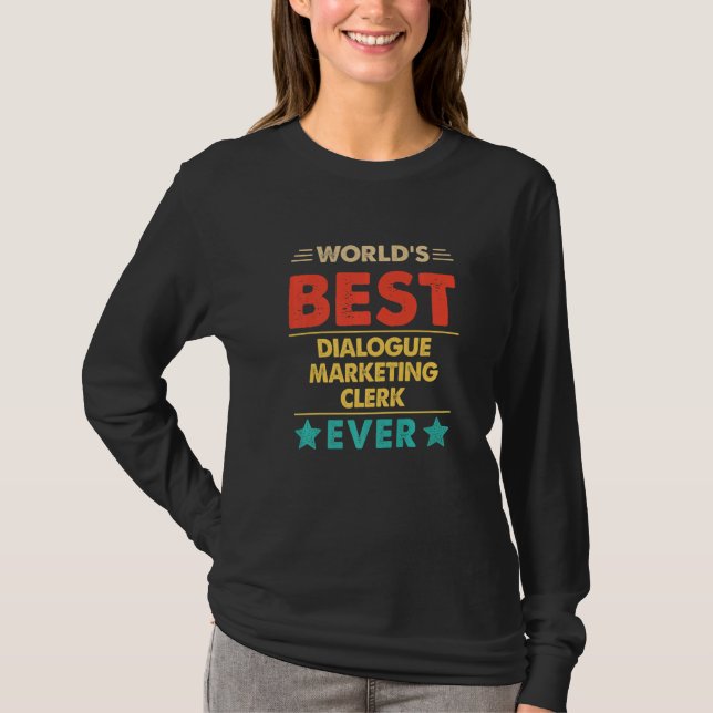 Camiseta Retro World's Best Dialogue Marketing Clerk Ever (Anverso)