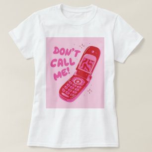 Camiseta Retro Y2K "Don't Call Me"