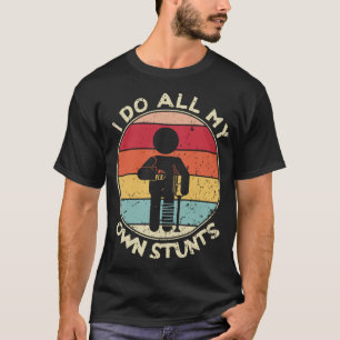 Camiseta Retro Yo Hago Mis Propias Tiras Lesiones De Lesion