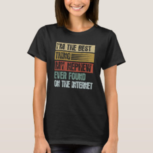 Camiseta Retro Yo soy lo mejor que he encontrado mi sobrino