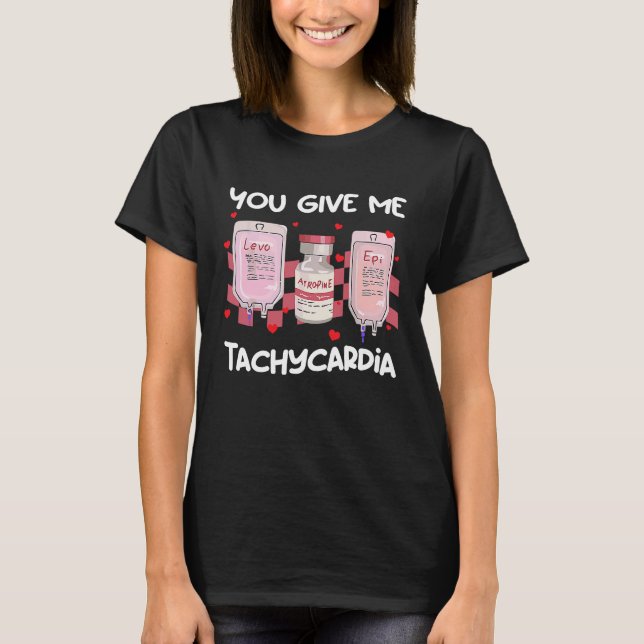 Camiseta Retro You Give Me Tachycardia  ICU Nurse Valentine (Anverso)