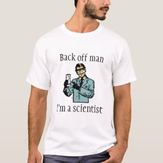 Camiseta Retroceda al hombre, yo son un científico