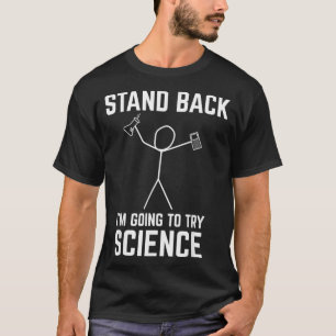 Camiseta Retroceda, Voy A Probar Un Chem Gracioso De La Cie