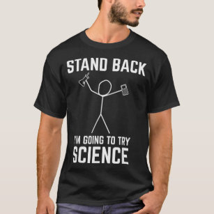 Camiseta Retroceda, Voy A Probar Un Chem Gracioso De La Cie